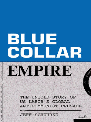 cover image of Blue-Collar Empire